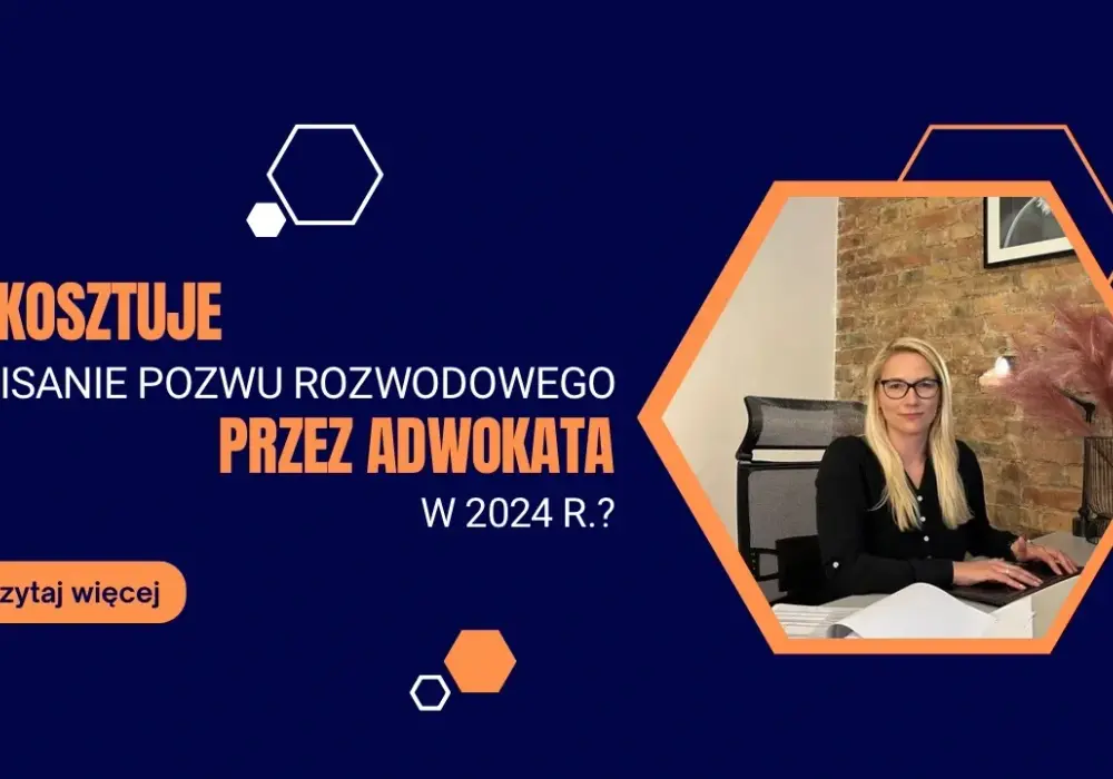Ile kosztuje napisanie pozwu rozwodowego? Sprawdź, co wpływa na ceny